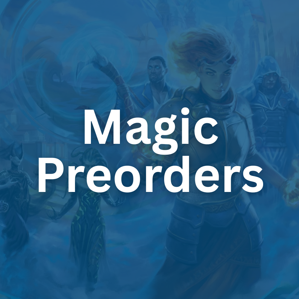 Magic: The Gathering Preorders