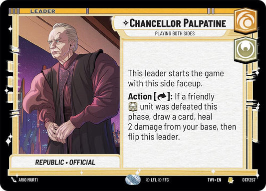 Chancellor Palpatine - Playing Both Sides (017/257) (017/257) [Twilight of the Republic]