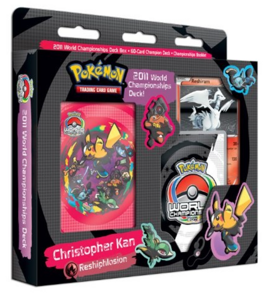 2011 World Championships Deck (Reshiphlosion - Christopher Kan)